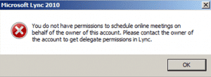 Grant delegate access to a user in lync 2010/2013 Grant delegate access to a user in lync 2010/2013